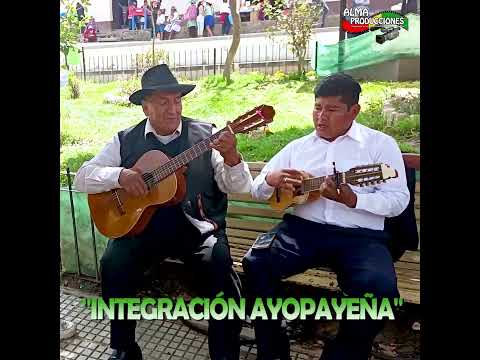 INTEGRACION AYOPAYEÑA-Homenaje a la Llajta "Viva Cochabamba"1p.#shortsviral #almaproduccionesbolivia