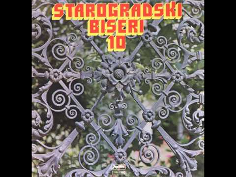 Starogradski biseri - Sto se bore misli moje - ( Audio )