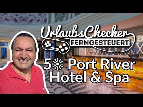 5☀ LRS Port River & Spa | Side | HolidayChecker remote controlled