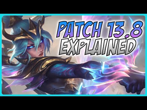 3 Minute Patch 13.8 Guide - A Guide for League of Legends