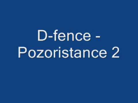 D-fence - POZORISTANCE 2