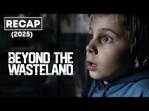 Beyond the Wasteland (2025) Full Movie Recap in English | Sci-Fi Thriller Explained