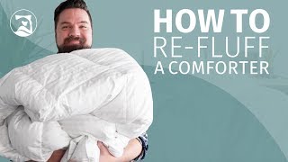 How To Re-Fluff Your Comforter