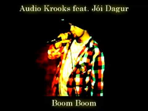 Audio Krooks feat. Jói Dagur - Boom Boom