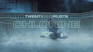 Chlorine - Twenty one pilots (10 hour version)