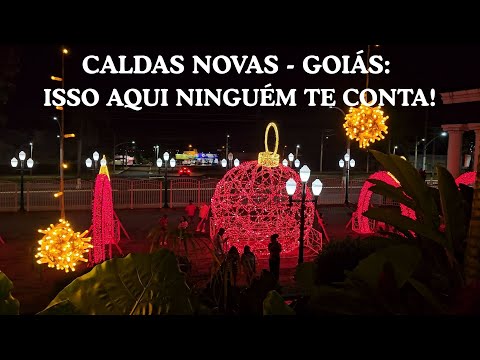 CALDAS NOVAS DE GOIÁS: TEM VIDA NOTURNA?