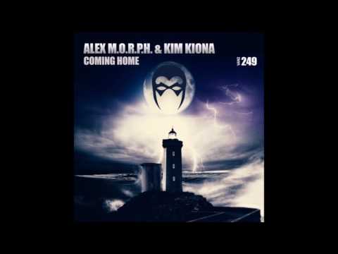 Alex M.O.R.P.H. feat. Kim Kiona - Coming Home (Vocal Mix)