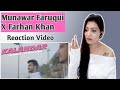 Kalandar| Munawar Faruqui x Farhan Khan| Prod by Noran Beatz| Official Music Video|2022|Reaction