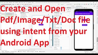 Create and open file(pdf/image/text/doc) at selected/ Download folder using intent from Android App?