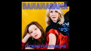 Bananarama - Looking For Someone (Radio Rip)