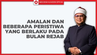 Download lagu 'Amalan dan beberapa peristiwa yang berlaku pada bulan REJAB' - Ustaz Badli Shah Alauddin mp3