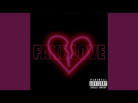 Fake Love