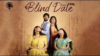 Blind Date! | Telugu Short Film | Sravanthi Prattipati | Pavan Mahendrada