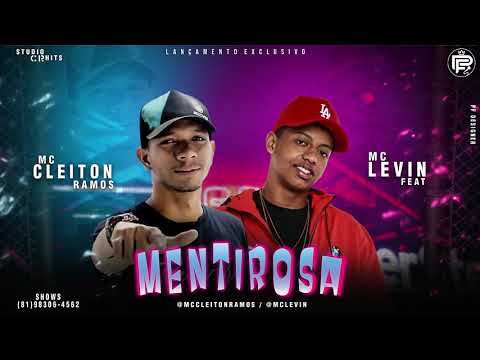 MC CLEITON RAMOS FEAT MC LEVIN - MENTIROSA ( PF DESIGNER )