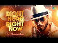 Right Here Right Now Lyrical BluffMaster Abhishek Bachchan Sunidhi Chauhan 2000s Songs