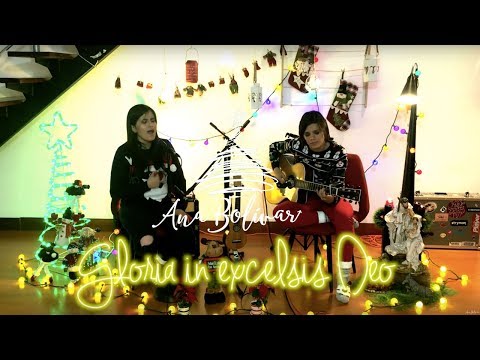 Ana Bolivar - Gloria in Excelsis Deo (En vivo)