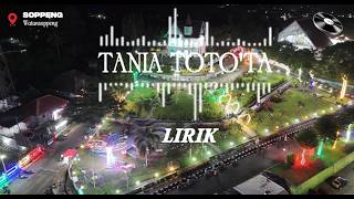 Download lagu TANIA TOTO'TA LIRIK || lagu Bugis viral enak didengar || Cipt. Muh Said Yaman & Sultanlong mp3