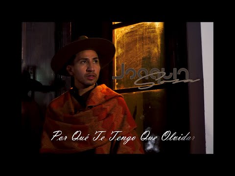 Joaquín Sosa | Por Qué Te Tengo Que Olvidar? (Mi fórmula de amor)