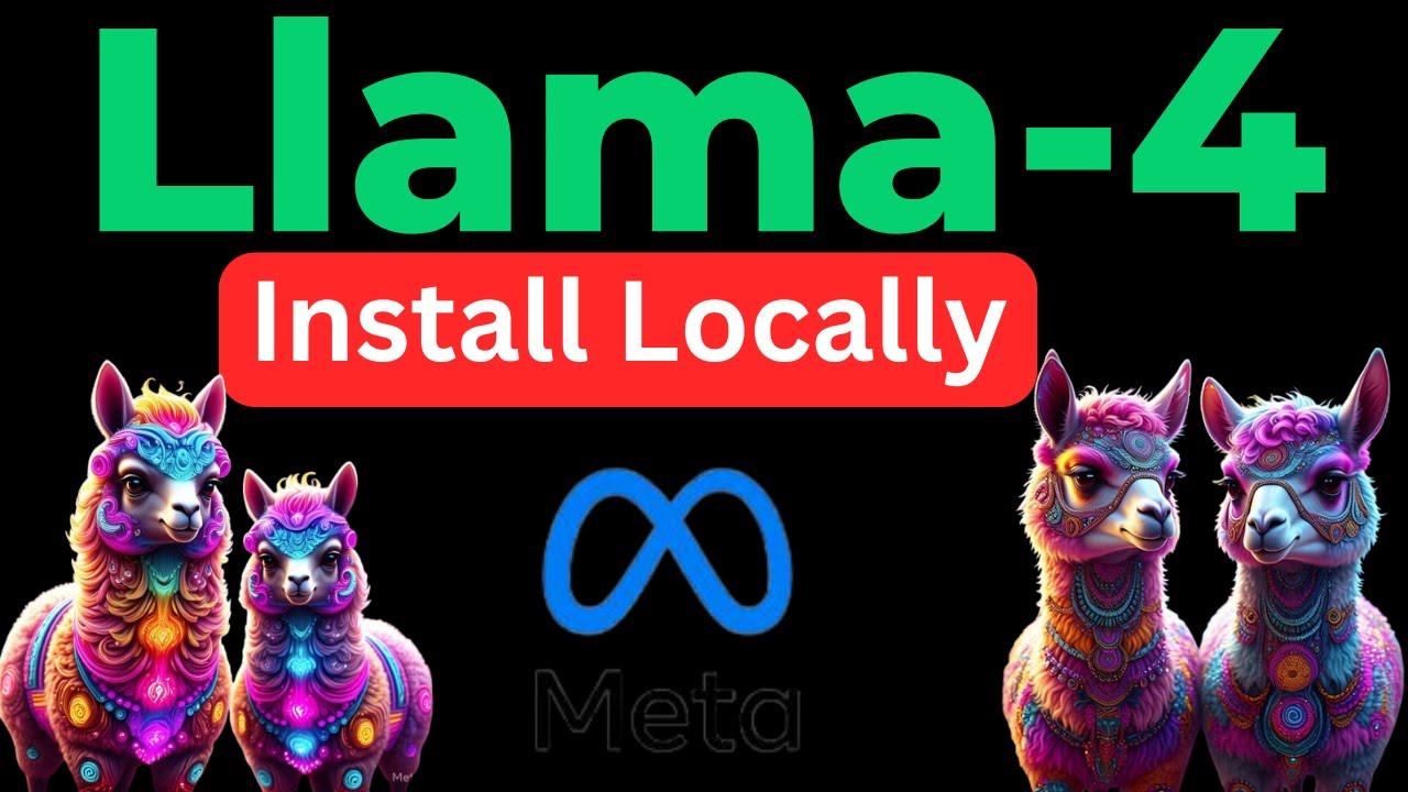 Install Llama 4 Locally: Hands-on Easy Tutorial