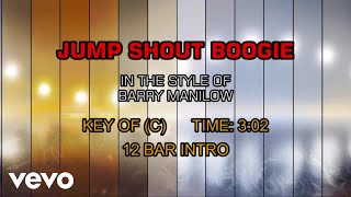 Barry Manilow - Jump Shout Boogie (Karaoke)