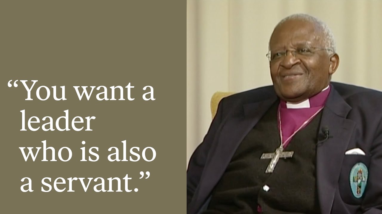 Desmond Tutu, Nobel Peace Prize 1984: What makes a good leader