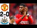 Manchester United vs Newcastle 2-0 - All Goals and Highlights - 2024 💥 RASHFORD