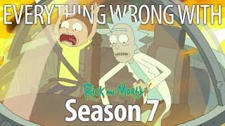 Everything Wrong With Rick & Morty Season 7