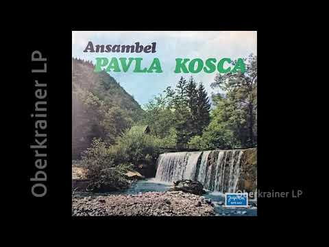 Ansambel Pavla Kosca ‎- MOJE DEKLE JE ŠE MLADO - 1970