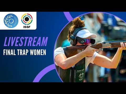 Livestream - Trap Women Final - ISSF World Championship Shotgun
