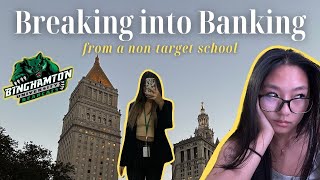 How I Broke into Investment Banking From a Non-Target School | networking, internships, binghamton