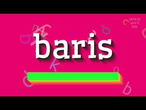 How to say "baris"! (High Quality Voices)