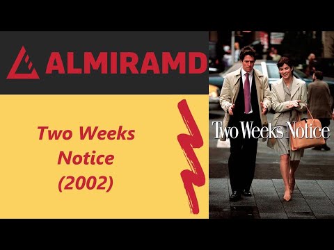 Two Weeks Notice - 2002 Trailer
