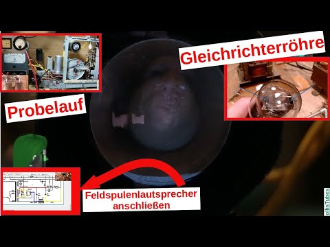 [140] Feldspulenlautsprecher / Trafo , Probelauf, Stahlröhrenfassung  - Blaupunkt NU670W Teil7