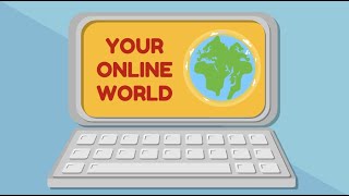 Your Online World