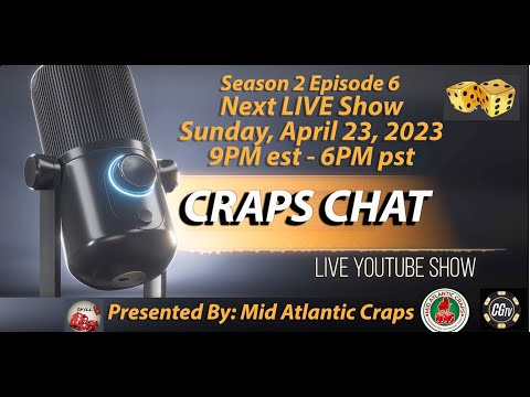 Craps Chat S2 E6 - Round Table Craps Talk Show #crapschat #casinogamingtv