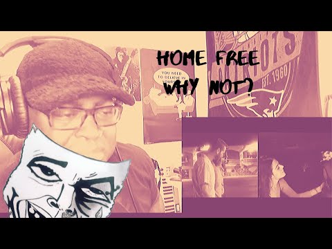 DramaSydETV: Home Free  "Why Not" (Official Music Video) REACTION VIDEO