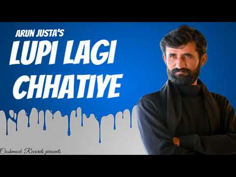 Lupi Lagi Chhatiye | Arun Justa | Pahari Songs 2024 | Himachali Song | Pahari Nati