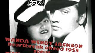 WANDA WENDY JACKSON - heartbreak ahead ( stereo ) HQ RARE