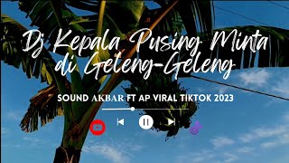 Download lagu Dj Kepala Pusing Minta di Geleng-Geleng | SOUND 𝐀𝐊𝐁𝐀𝐑 ft 𝗔𝗣 VIRAL TIKTOK 2023 | CinematicTok mp3 Download lagu Dj Kepala Pusing Minta di Geleng-Geleng | SOUND 𝐀𝐊𝐁𝐀𝐑 ft 𝗔𝗣 VIRAL TIKTOK 2023 | CinematicTok mp3