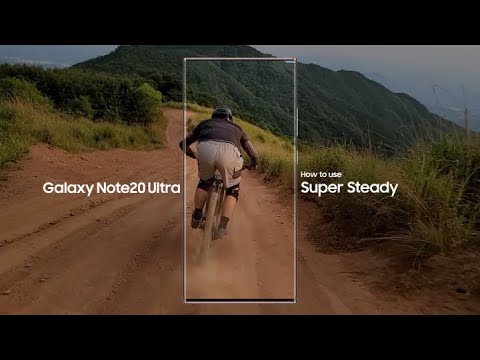 Galaxy Note20 Ultra: How to use Super Steady | Samsung