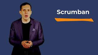 What Is Scrumban?
