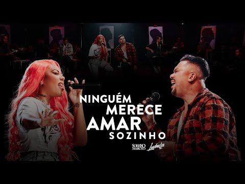 Ninguém Merece Amar Sozinho (part. Sorriso Maroto) - Ludmilla