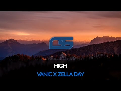 Vanic X Zella Day - High
