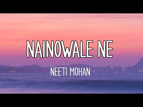 Padmaavat - Nainowale Ne ( Lyrics ) | Neeti Mohan | Deepika Padukone, Shahid, Ranveer