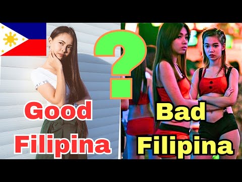 Good Filipinas - Bad Filipinas: The Dangers of Dating Women in the Philippines🇵🇭