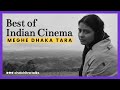 Best Of Indian Cinema Ritwik Ghatak S Meghe Dhaka Tara A Video Essay