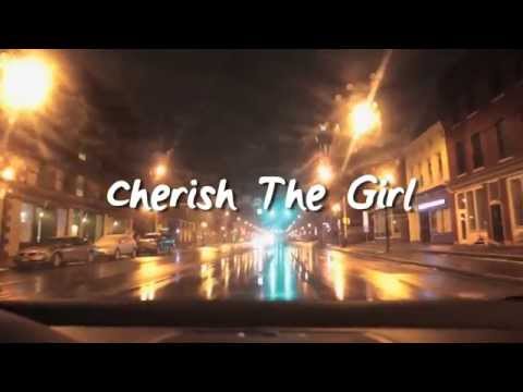 Cherish The Girl (trailer)