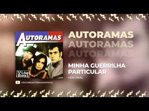 Minha Guerrilha Particular - Autoramas