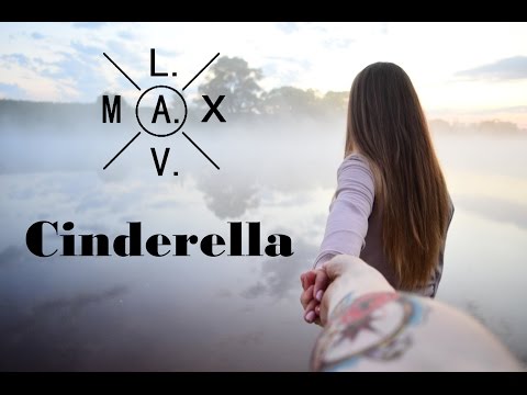 MaxL.A.V. - Cinderella