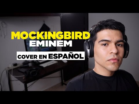 Mockingbird - Eminem (Cover en español / Spanish cover)